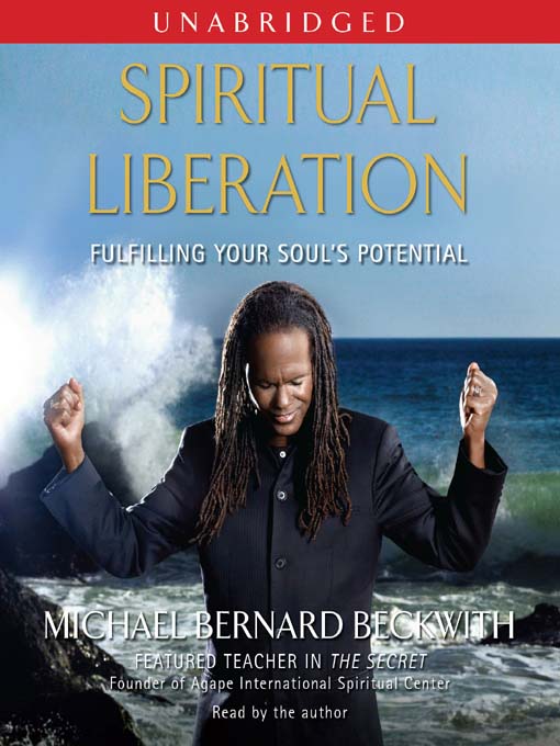 Title details for Spiritual Liberation by Michael Bernard Beckwith - Available